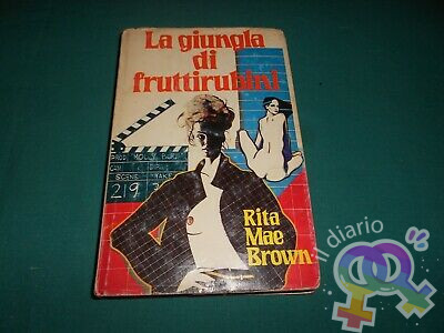 La giungla di fruttirubini (1973) – Rita Mae Brown