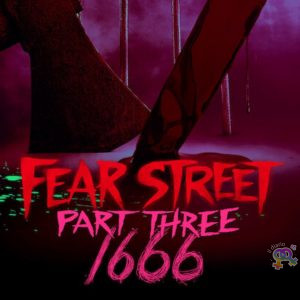 Fear Street Parte 3: 1666