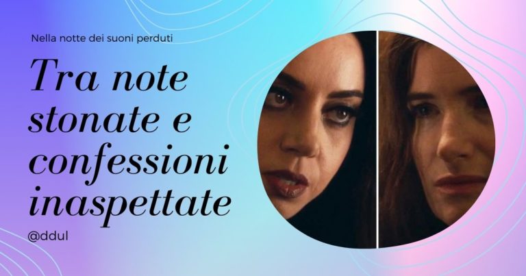 Nella notte dei suoni perduti: tra note stonate e confessioni inaspettate