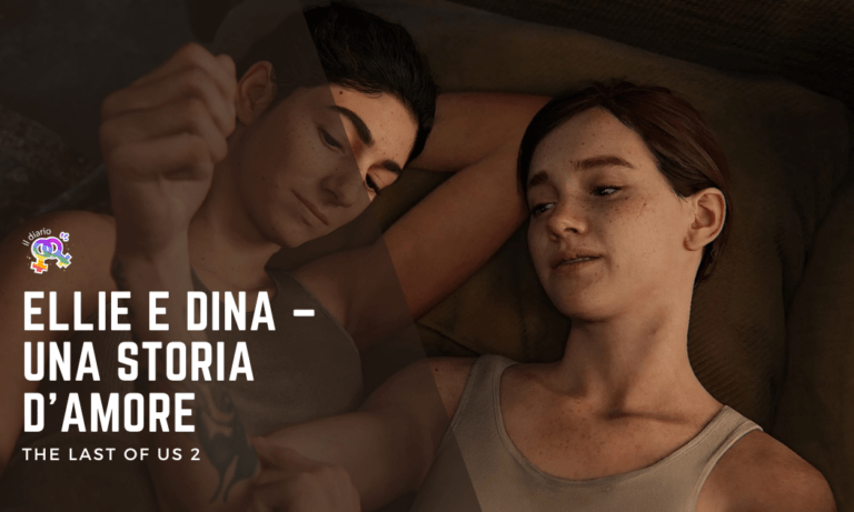Ellie e Dina - Una storia d'amore da non perdere | The Last of Us 2
