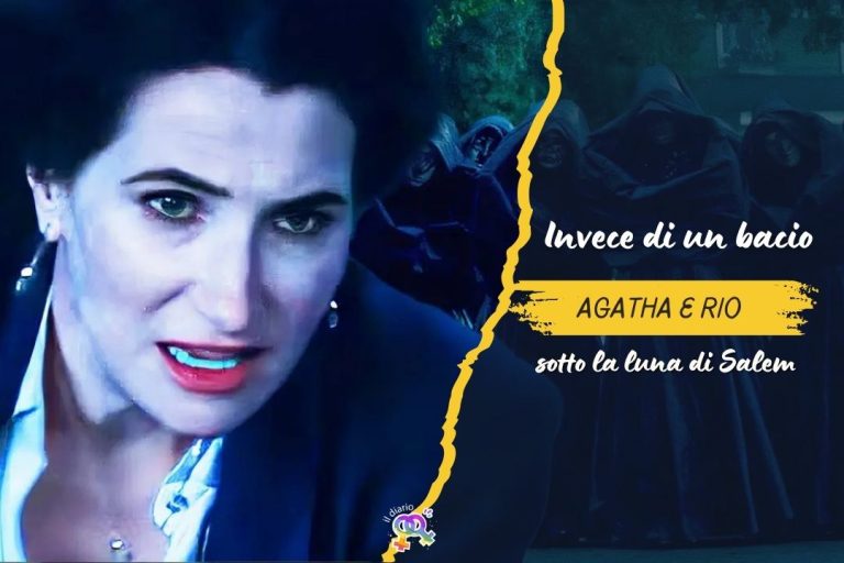Invece di un bacio: Agatha e Rio sotto la luna di Salem