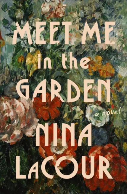 Meet Me in the Garden (2026) – Nina LaCour
